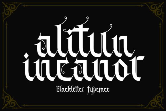 Alitun Incanor: A Gothic Font for Modern Marketing