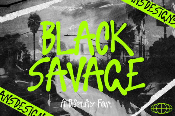 Black Savage: The Bold Font for High-Impact Campaigns