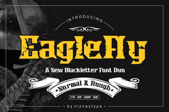 Eaglefly: A Bold Blackletter Font for Branding
