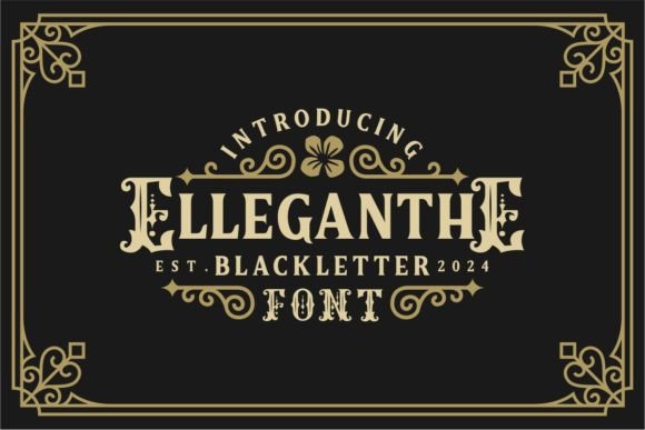 Elleganthe: A Vintage Blackletter Font for Makers