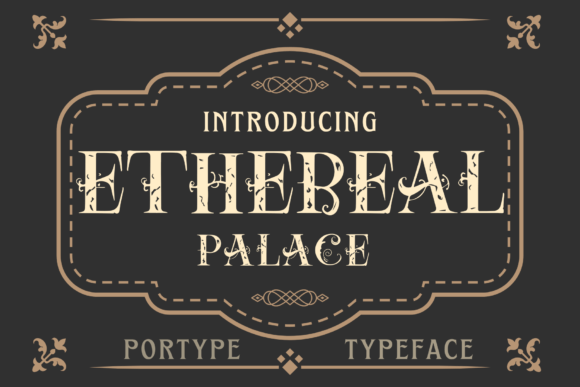 Ethereal Palace: A Vintage Royal Typeface for Design