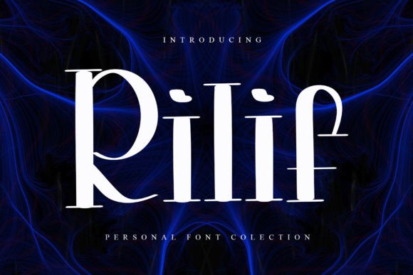 Rilif: The Elegant Serif Font for Handmade Brands